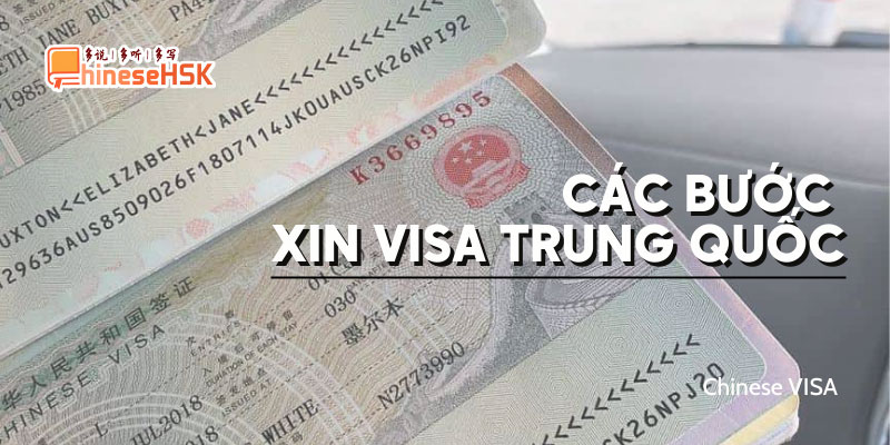 Các bước xin Visa Trung Quốc