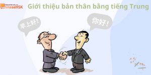 Giới thiệu bản thân bằng tiếng Trung