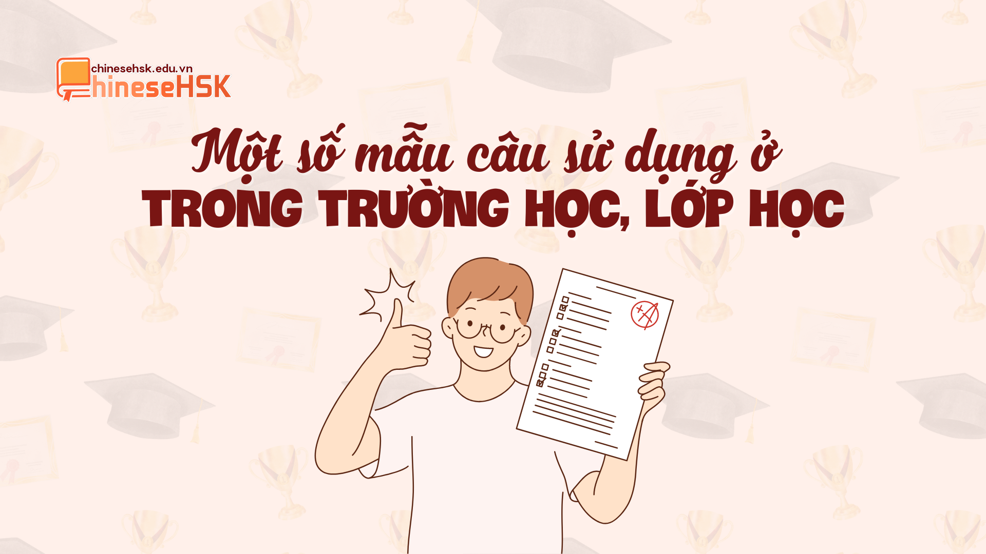 Một số mẫu câu sử dụng ở trường học, lớp học