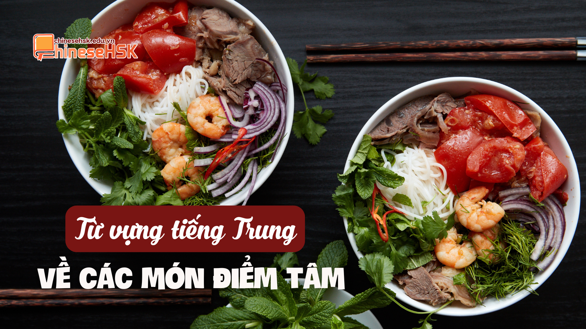 Từ vựng tiếng Trung về các món điểm tâm