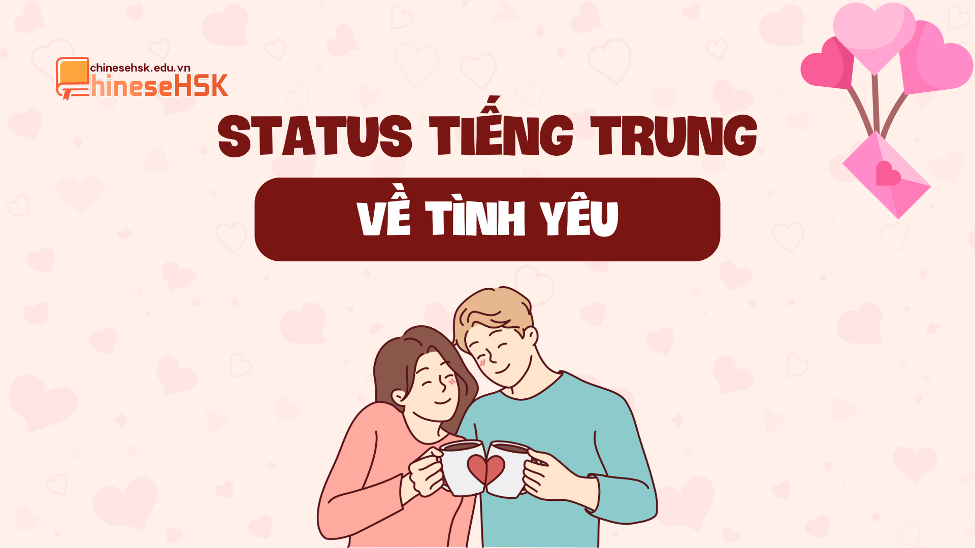 Status tiếng Trung hay về tình yêu