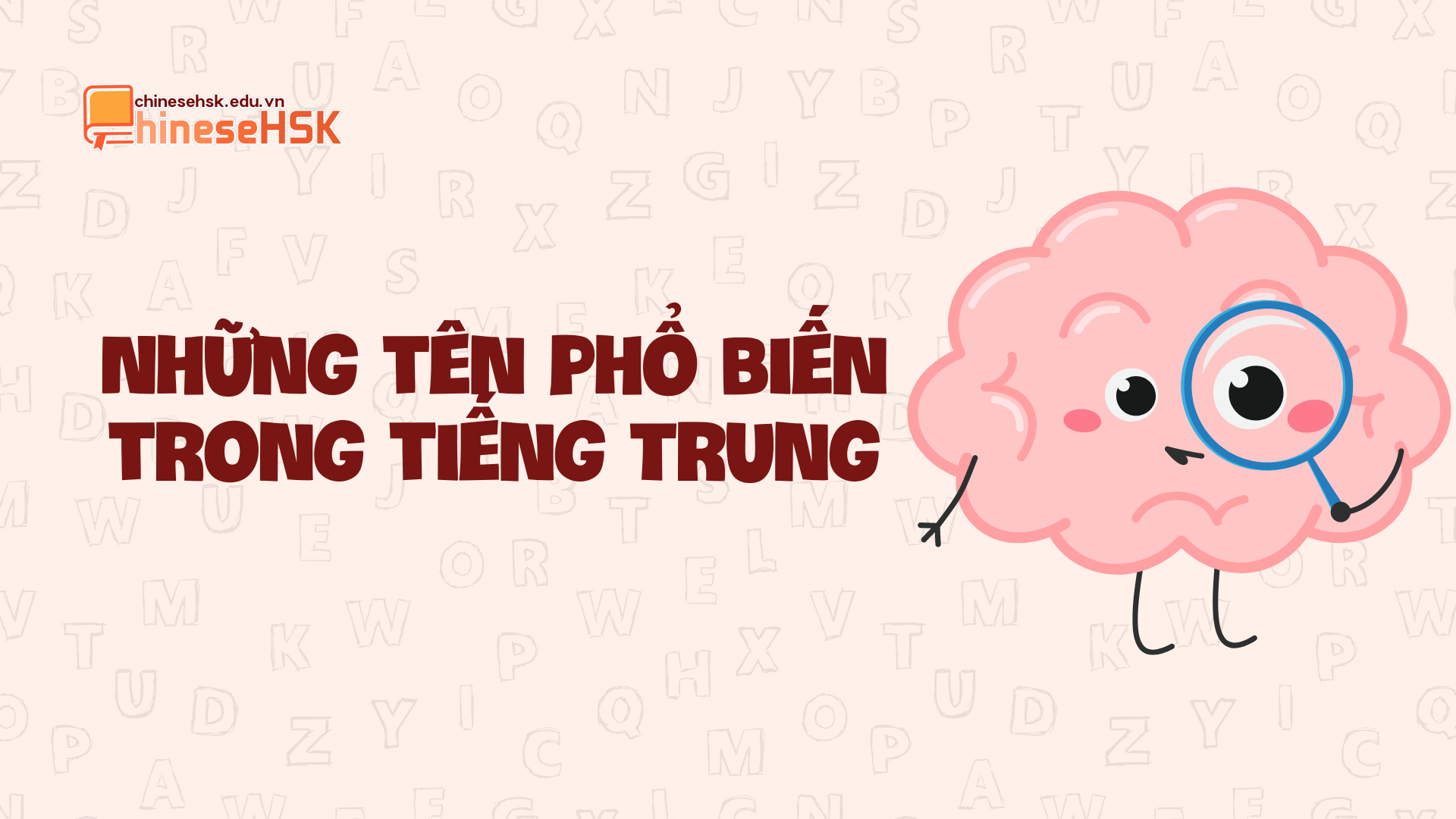 Những tên phổ biến trong tiếng Trung