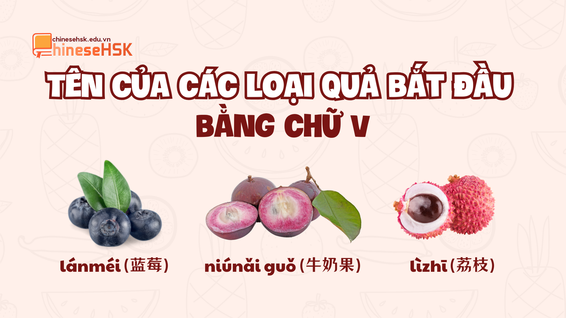 Tên của các loại quả bắt đầu bằng chữ V