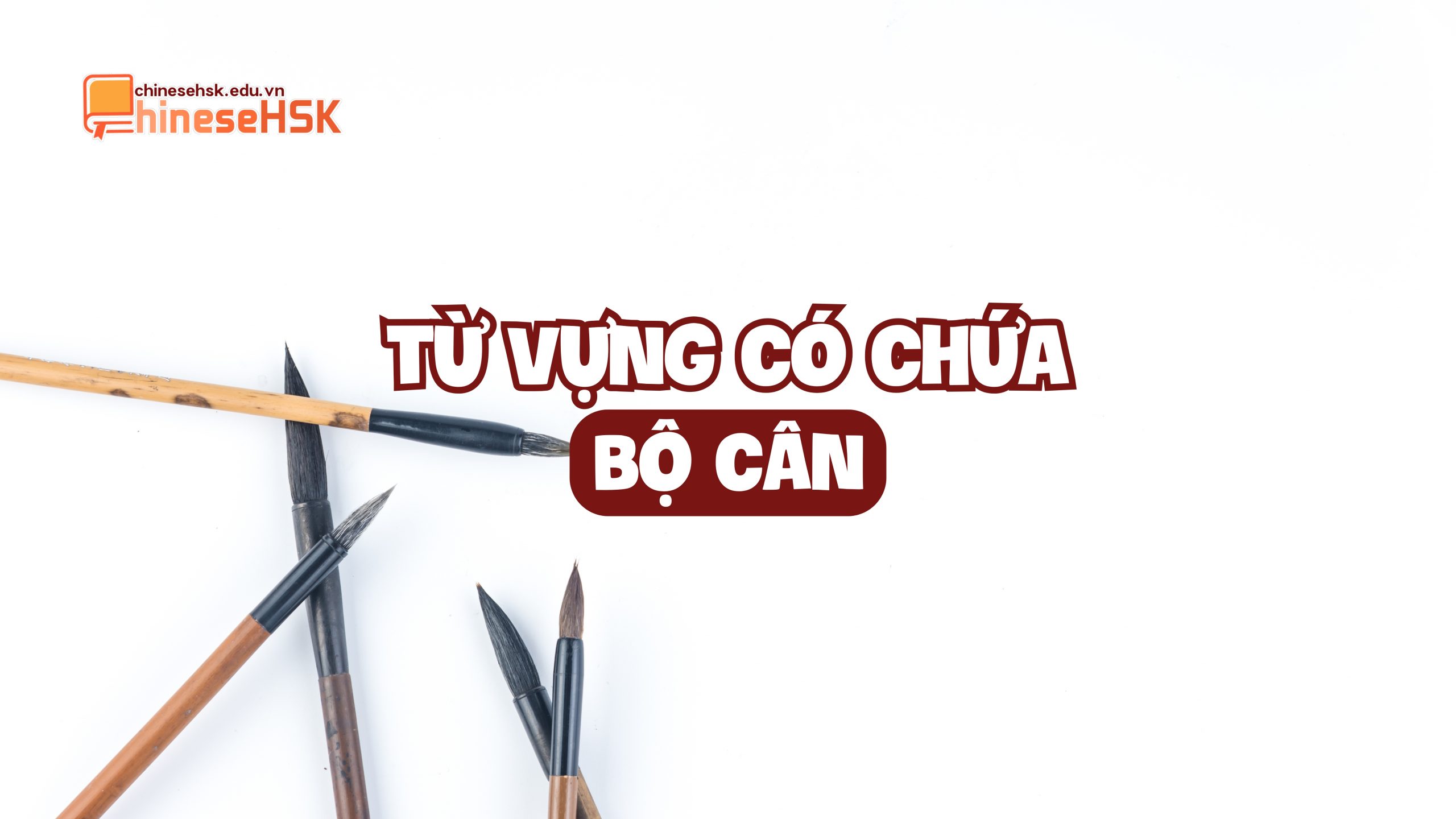 Từ vựng có chứa bộ Cân