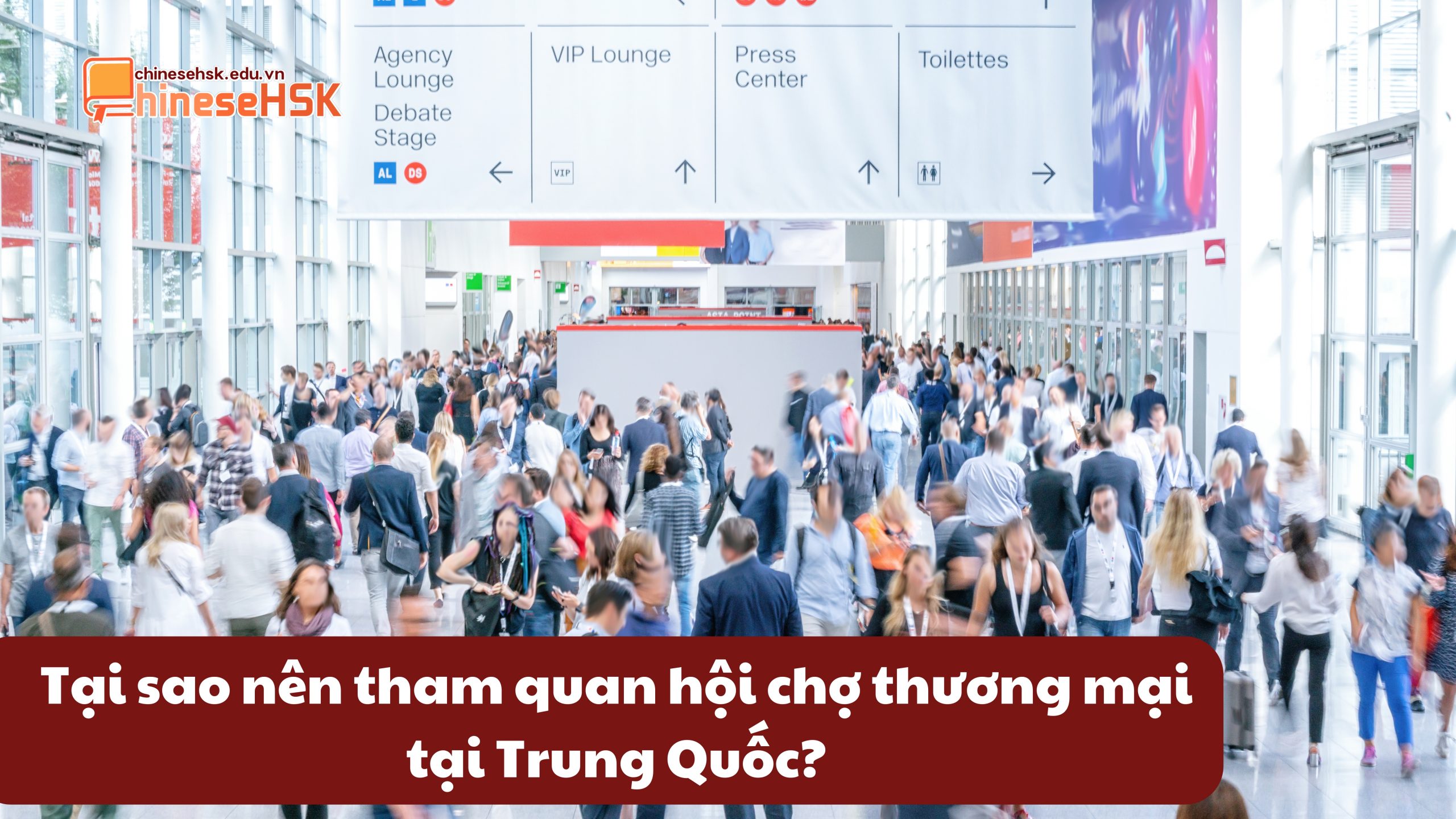 TOP 5 HỘI CHỢ QUỐC TẾ LỚN NHẤT TẠI TRUNG QUỐC 2 Tại sao nên tham quan hội chợ thương mại tại Trung Quốc?