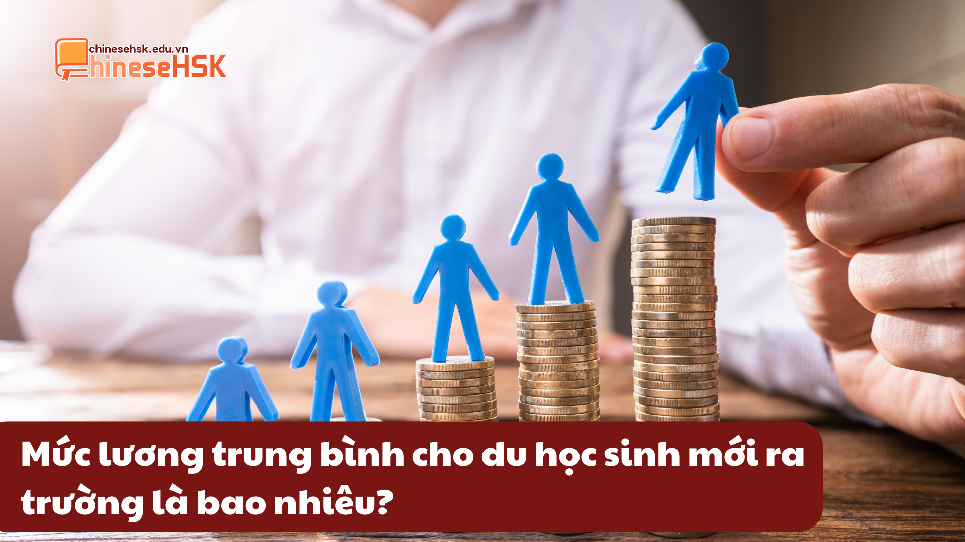 Mức lương trung bình cho du học sinh mới ra trường là bao nhiêu?