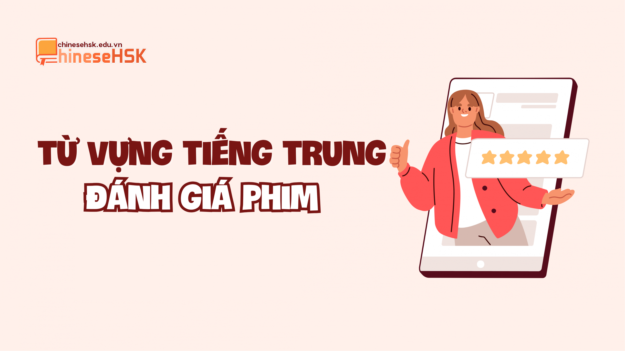 Từ vựng tiếng Trung về đánh giá phim