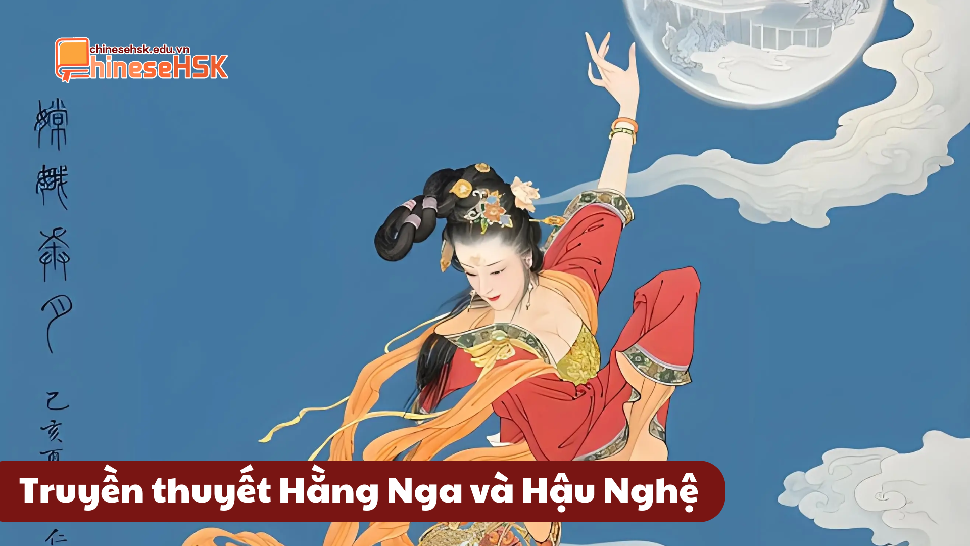 Truyền thuyết Hằng Nga và Hậu Nghệ
