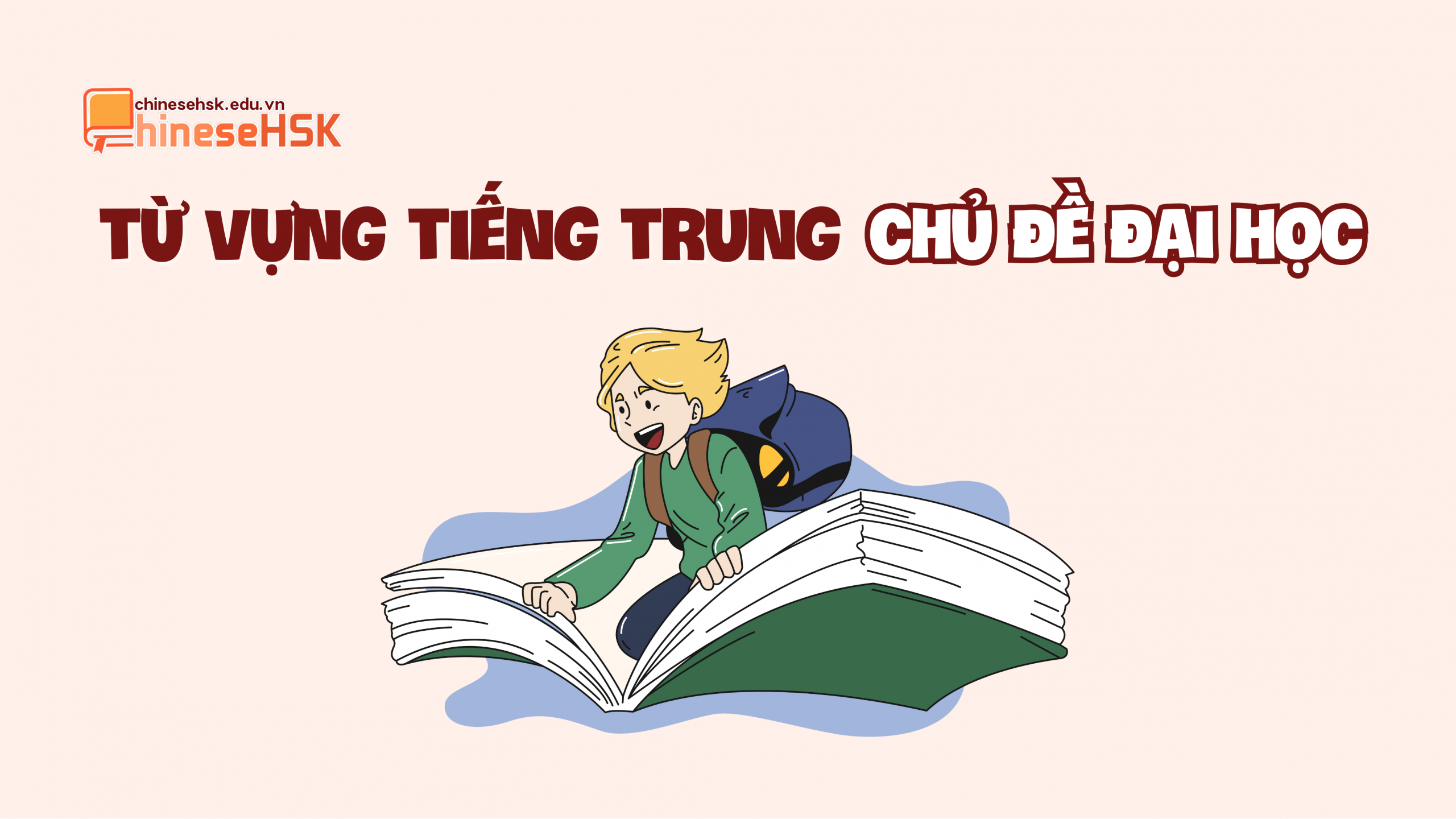 Từ vựng tiếng Trung chủ đề Đại học