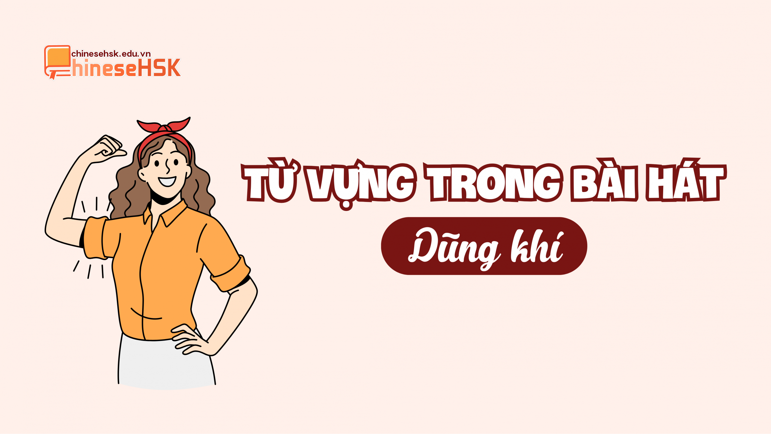Từ vựng trong bài hát "Dũng khí"