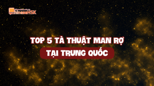 TOP 5 TÀ THUẬT MAN RỢ TẠI TRUNG QUỐC