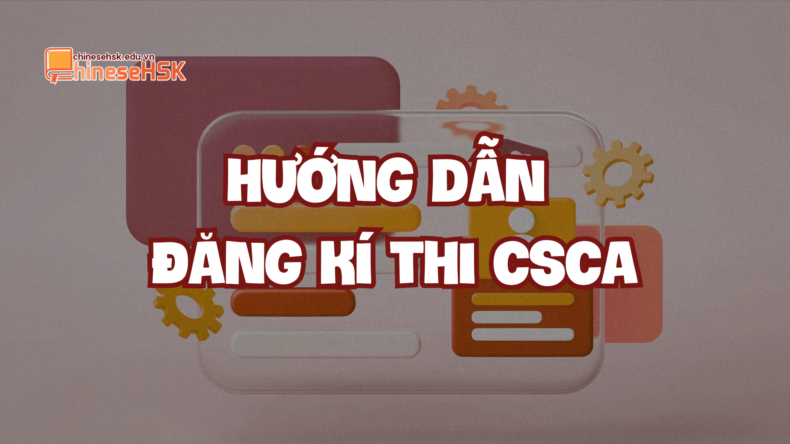 Hướng dẫn đăng kí thi CSCA