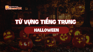 Từ vựng tiếng Trung chủ đề Halloween