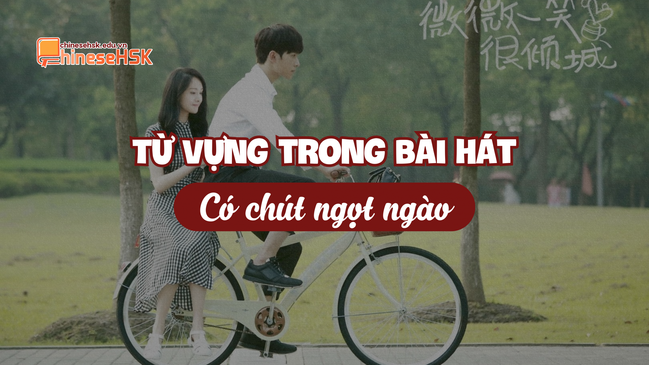 Từ vựng trong bài hát "Có chút ngọt ngào"