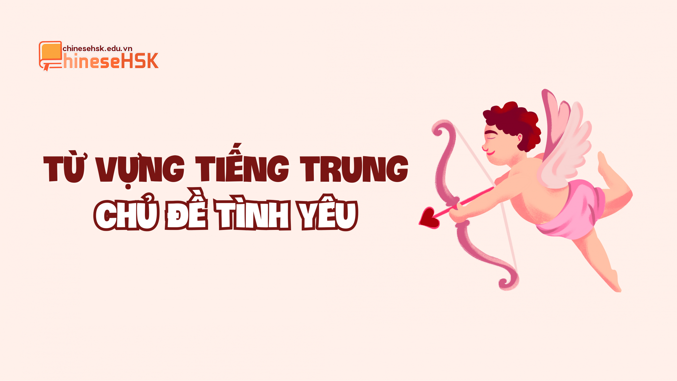 Từ vựng tiếng Trung chủ đề Tình yêu