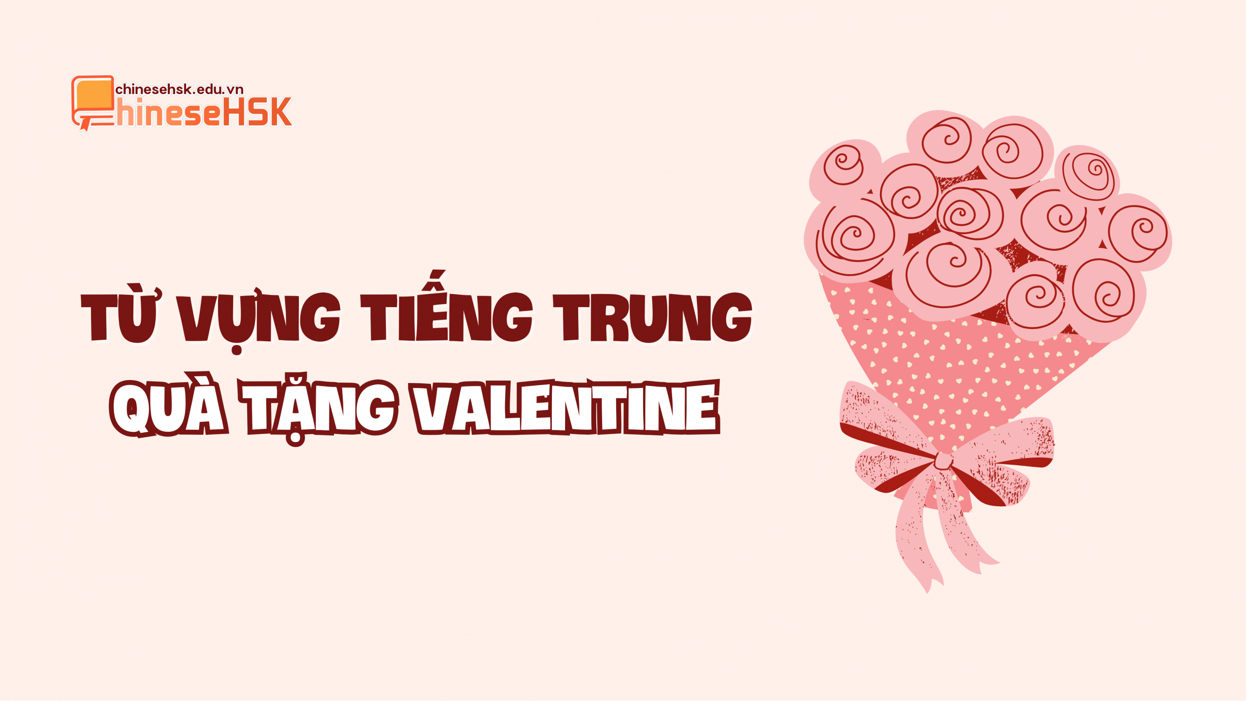 Từ vựng tiếng Trung về Quà tặng Valentine