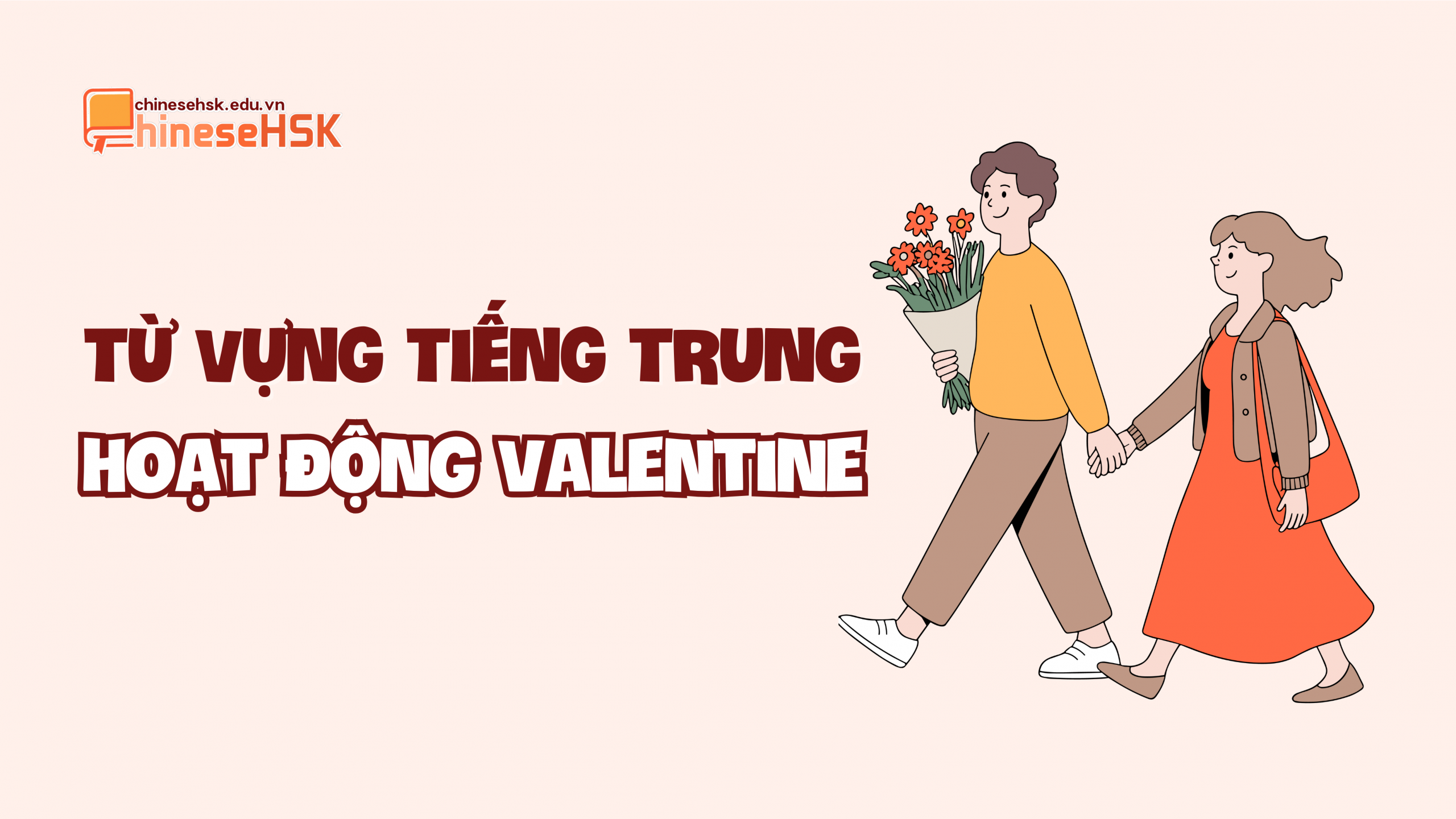Từ vựng tiếng Trung về hoạt động Valentine