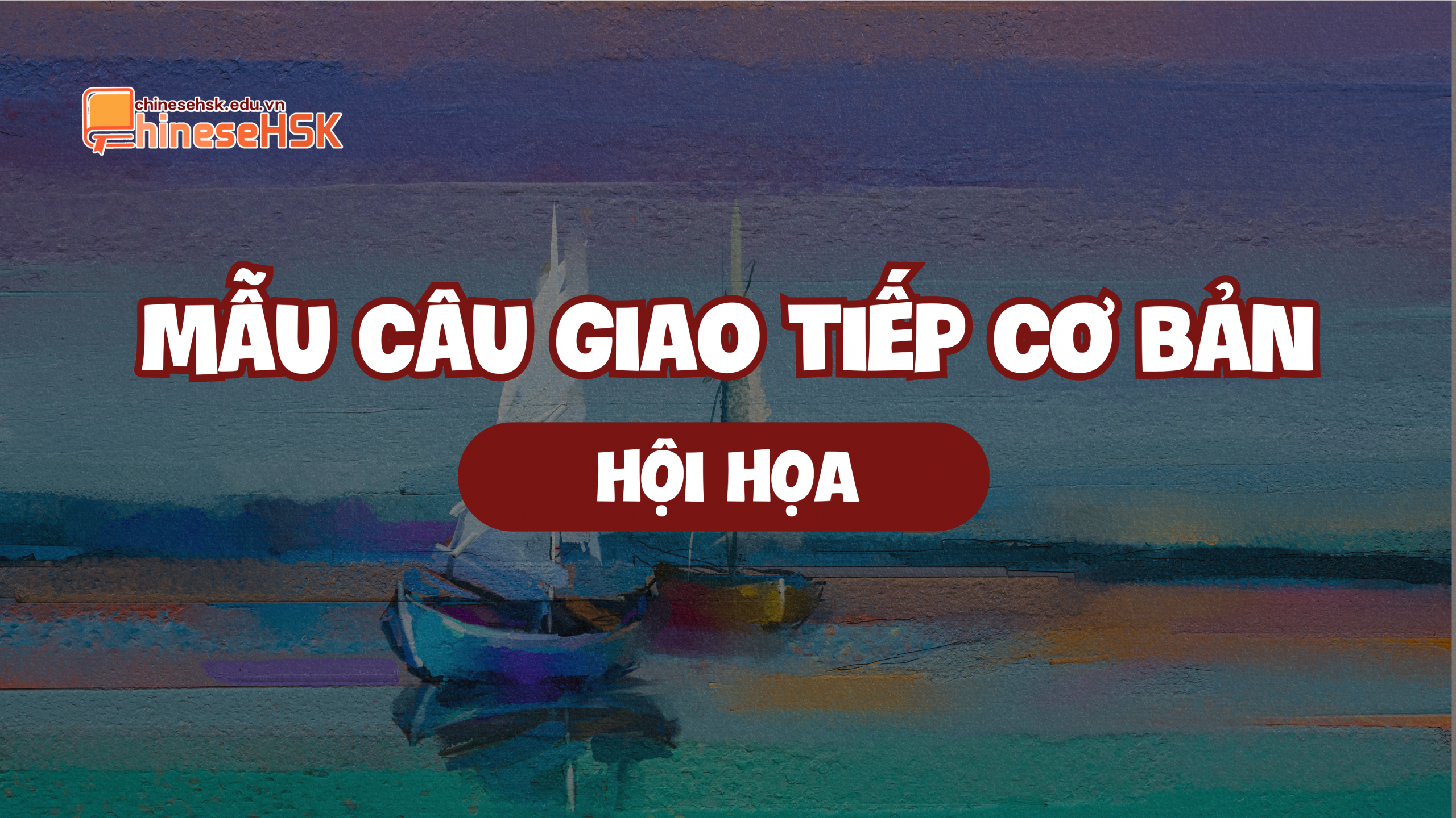 Mẫu câu giao tiếp cơ bản chủ đề Hội họa