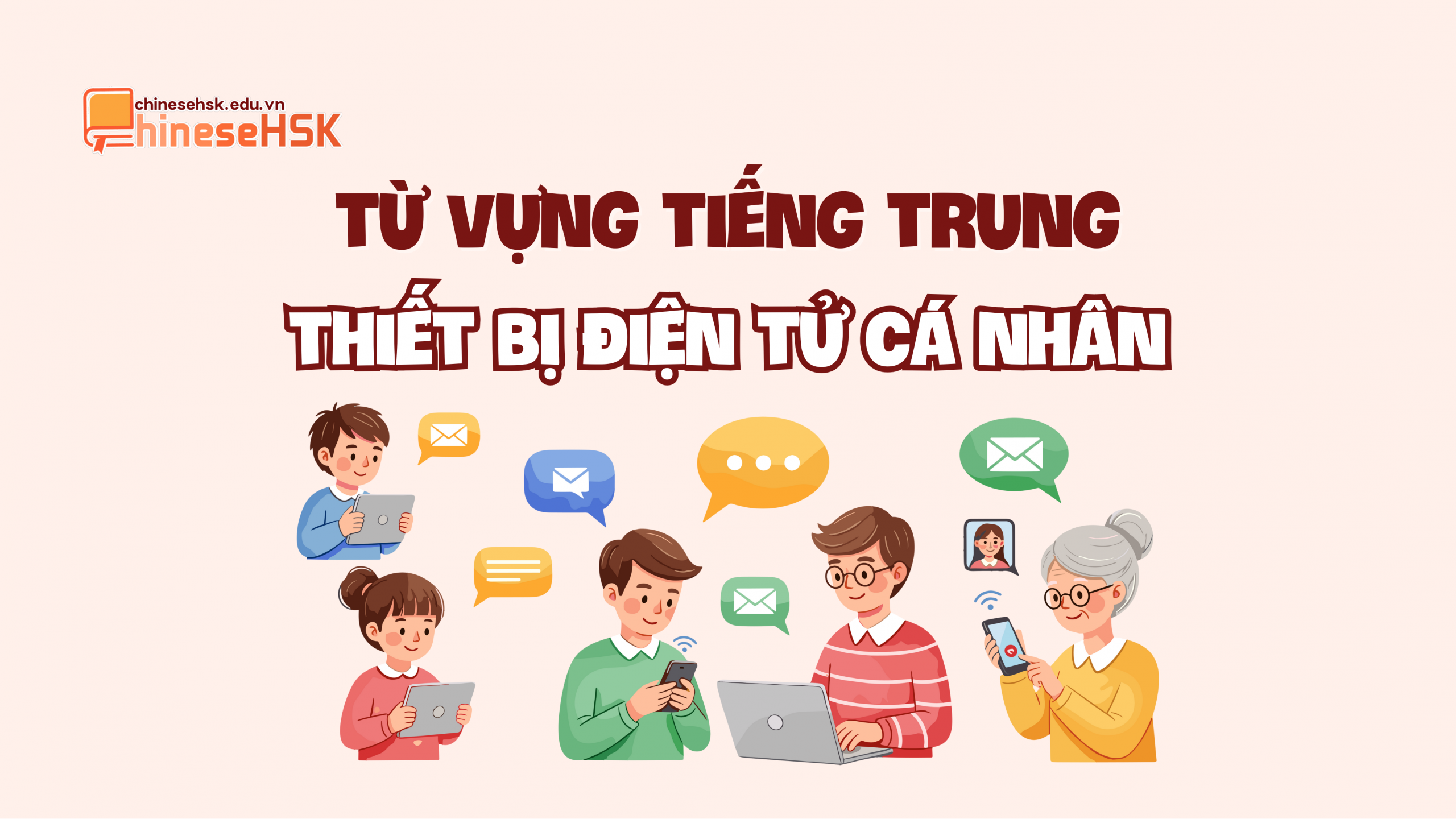 Từ vựng tiếng Trung về thiết bị điện tử cá nhân