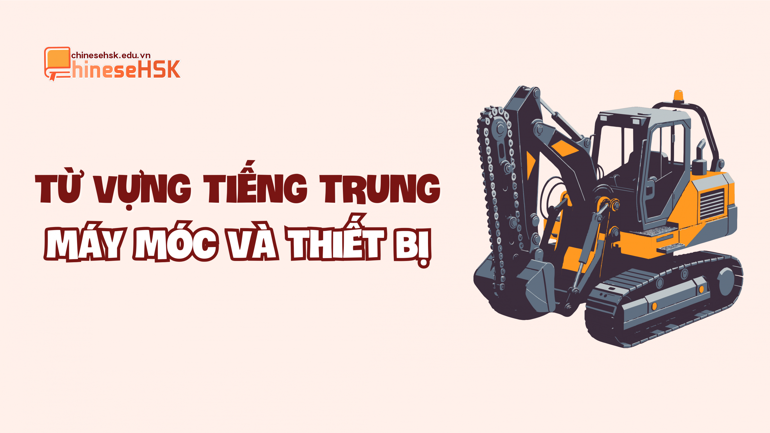 Từ vựng tiếng Trung về Máy móc và Thiết bị