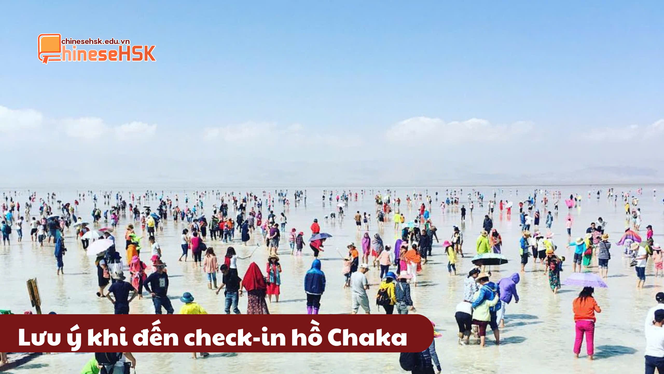 Lưu ý khi đến check-in hồ Chaka